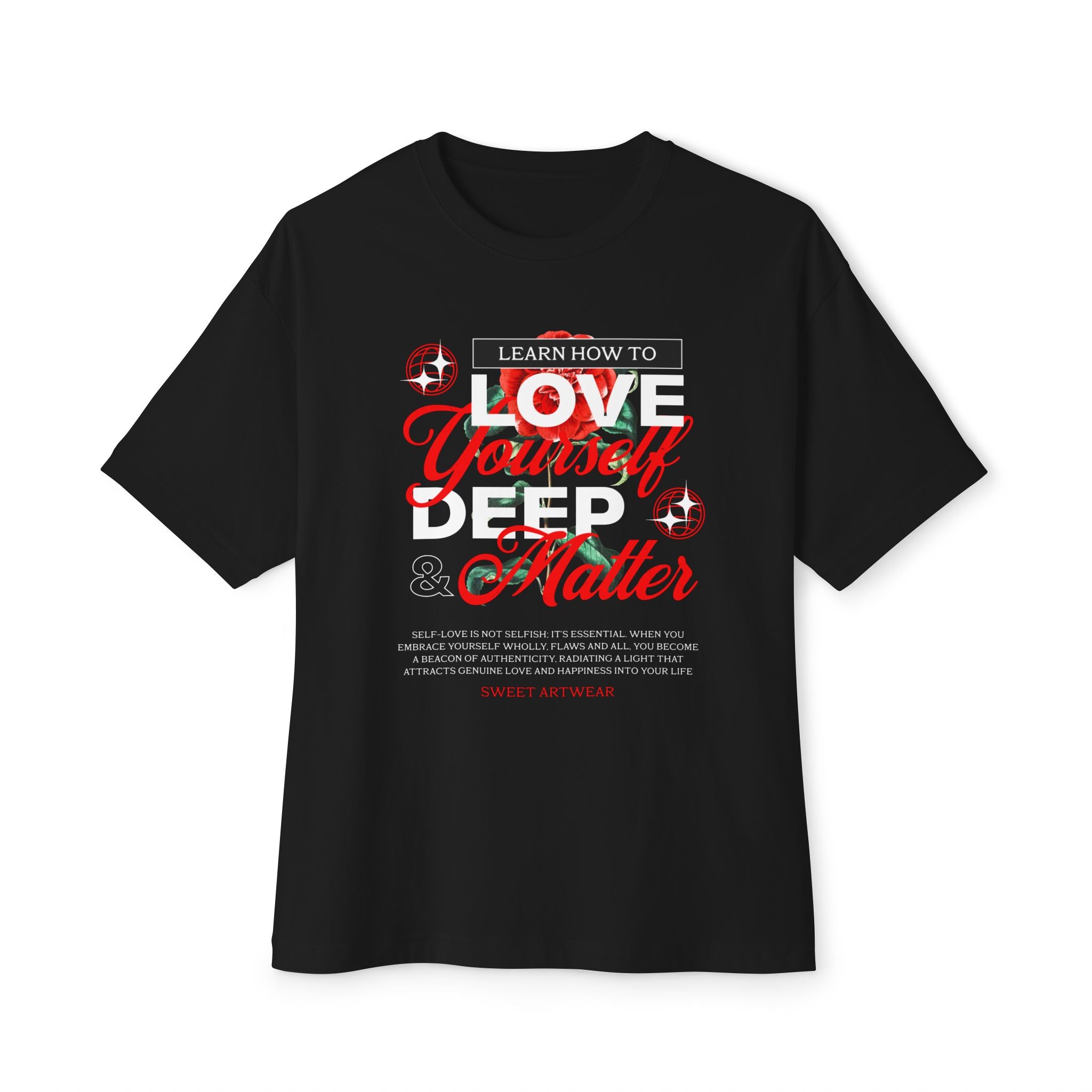 Love Yourself Deep Tee — Inspirational Graphic Boxy T‑Shirt