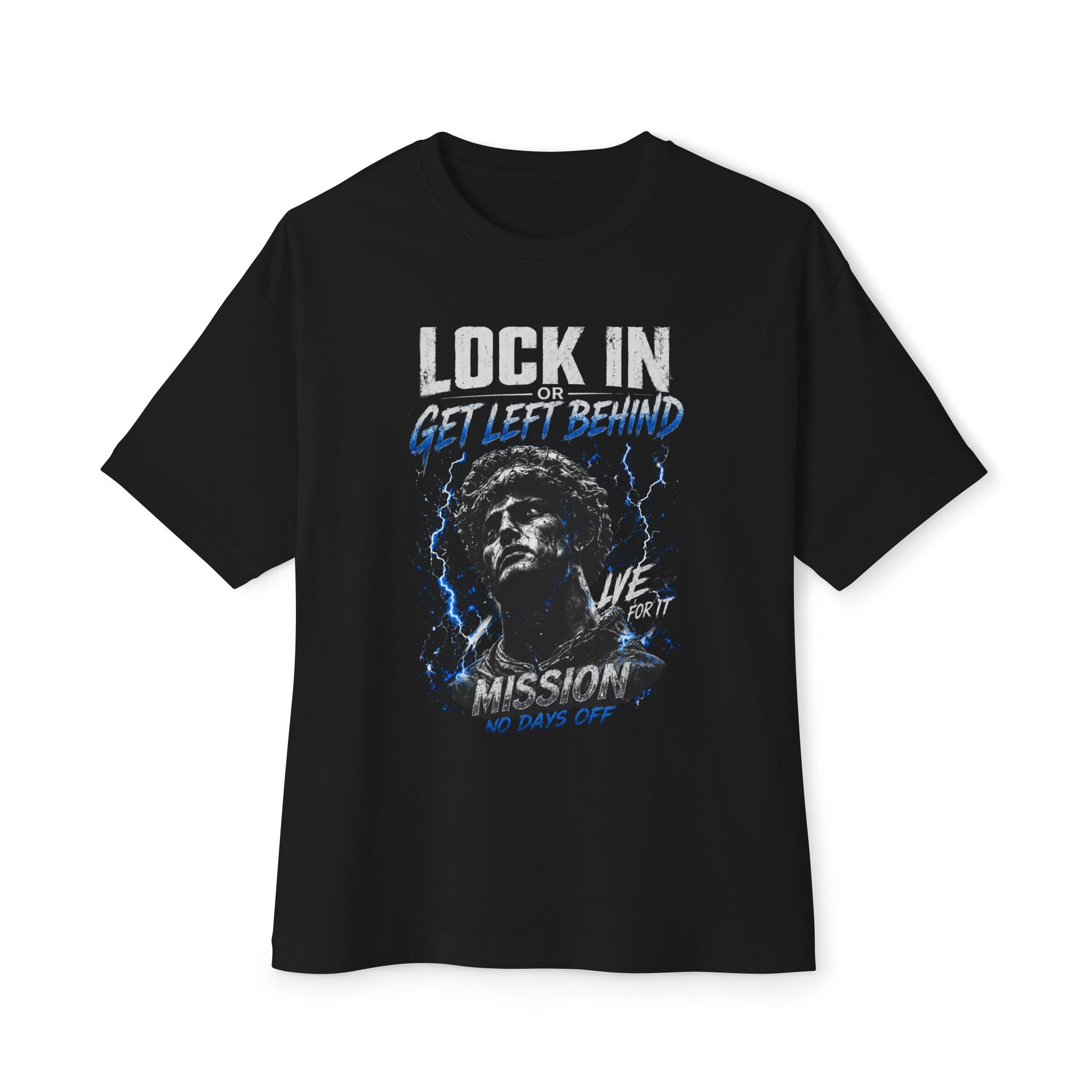 Lock In or Get Left Behind Tee — Motivational Graphic T‑Shirt