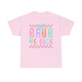 Bruh We're Back T-Shirt — Funny Retro Graphic Tee for Reunions & Comebacks