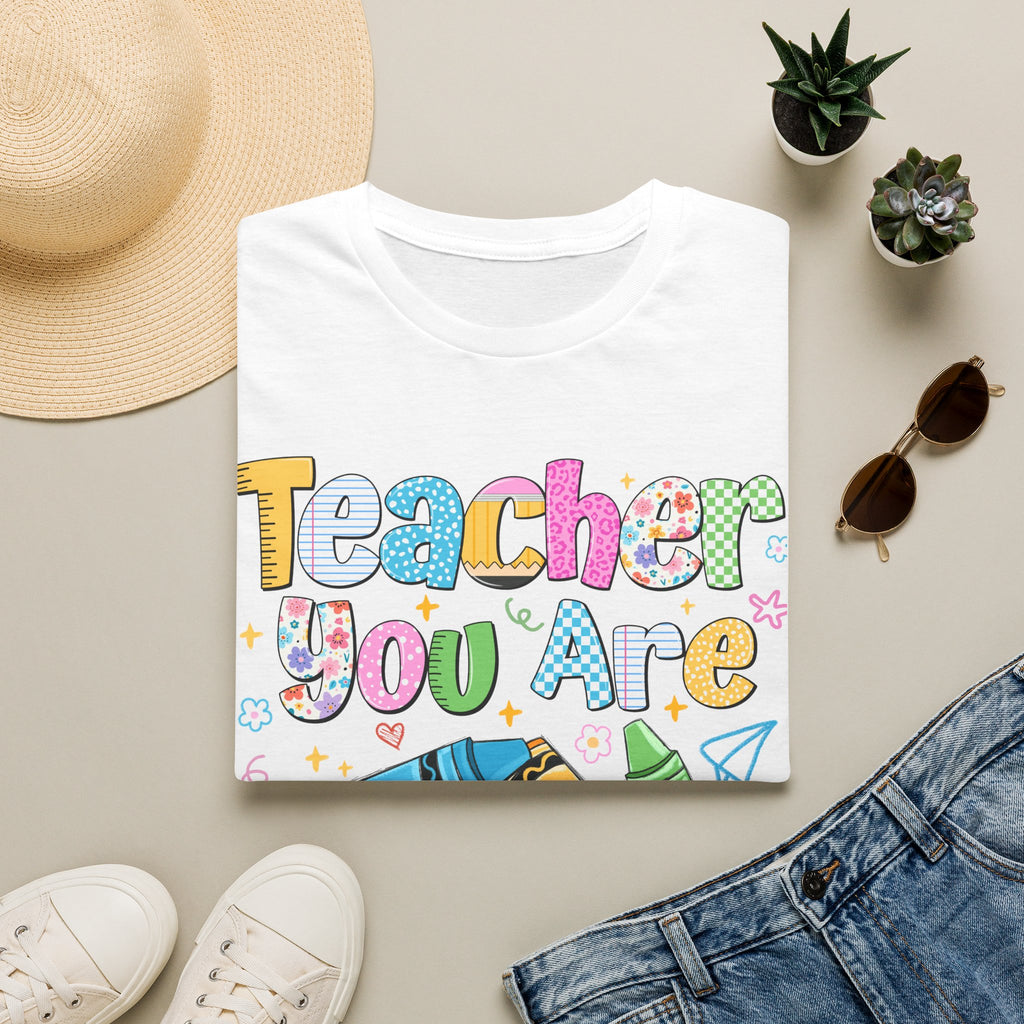 Teacher You Are T‑Shirt — Colorful Crayon Teacher Appreciation Tee